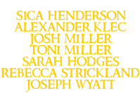 Set Design By: Sica Henderson, Alexander Klec, Josh Miller, Toni Miller, Sarah Hodges, Rebecca Strickland, Joseph Wyatt